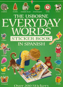 The Usborne Book of Everyday Words Sticker Book in Spanish 