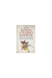 The Roman Soldier's Handbook 