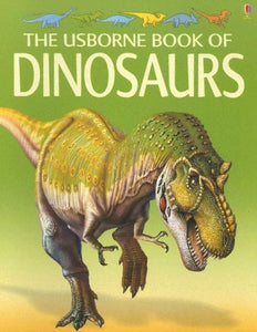 The Usborne Book of Dinosaurs 