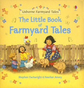 The Little Book of Farmyard Tales 