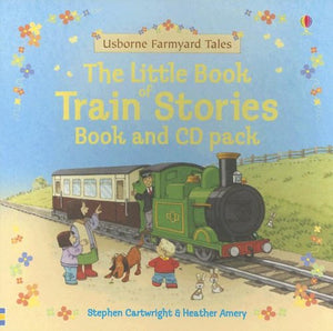 The Little Book of Train Stories 