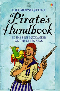 The Usborne Official Pirate's Handbook 