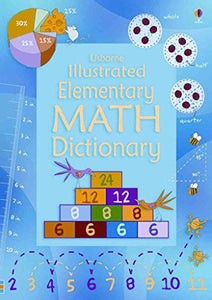 Usborne Illustrated Elementary Math Dictionary 