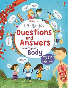 Lift-The-Flap Questions and Answers about Your Body IR 