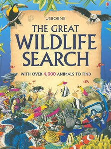 Usborne, the Great Wildlife Search 