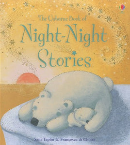 The Usborne Book of Night-Night Stories 