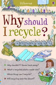 Why Should I Recycle? 