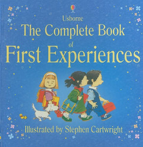 The Complete Book of First Experiences 