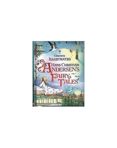 Usborne Illustrated Hans Christian Anderson Fairy Tales 