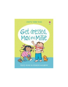 Max and Millie Get Dressed 