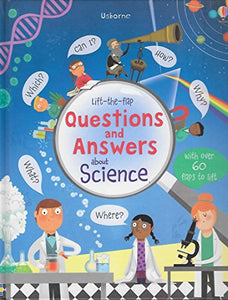 Lift-the-flap Questions and Answers About Science 