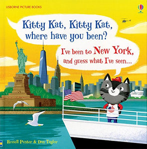 Kitty Kat, Kitty Kat, Where Have You Been? - New York 