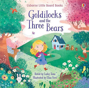 Goldilocks and the Three Bears Little Board Book 