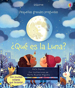 Pequenas grandes preguntas ¿Qué es la luna? (Lift-the-Flap Very First Q&A What is the Moon?) 