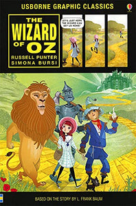 Usborne Graphic Classics : The Wizard of Oz 