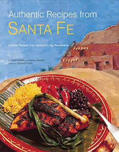 Authentic Recipes from Santa Fe 