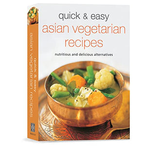 Quick & Easy Asian Vegetarian Recipes 