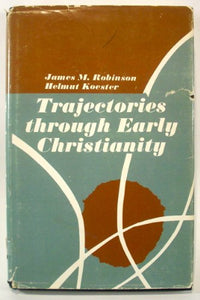 Trajectories Through Early Christianity 