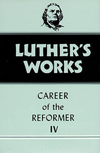 Luther's Works, Volume 34 