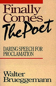 Finally Comes the Poet 