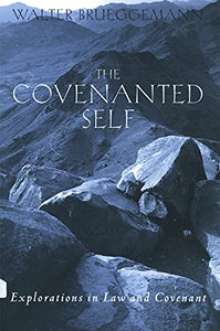 The Covenanted Self 