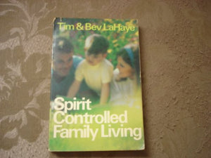 Spirit-Controlled Family Living 