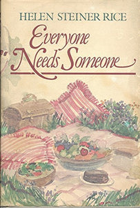 Everyone Needs Someone 