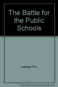 The Battle for the Public Schools 