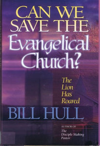 Can We Save the Evangelical Church? 