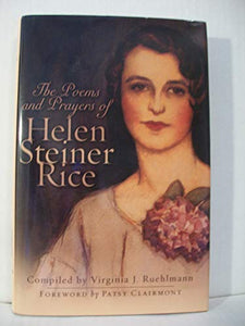 The Prayers and Poems of Helen Steiner Rice 