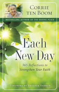 Each New Day – 365 Reflections to Strengthen Your Faith 