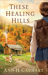 These Healing Hills 