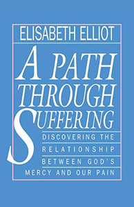 A Path Through Suffering 