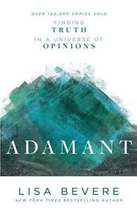 Adamant – Finding Truth in a Universe of Opinions 