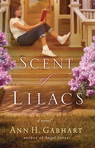 Scent of Lilacs – A Novel 