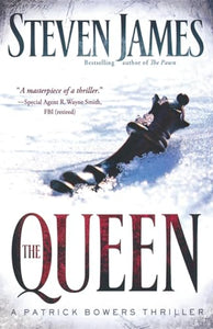 The Queen – A Patrick Bowers Thriller 