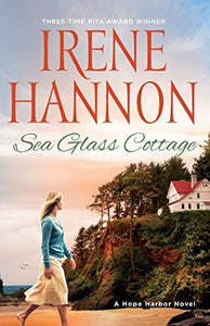 Sea Glass Cottage – A Hope Harbor Novel 