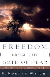 Freedom from the Grip of Fear 