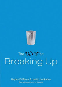 The Dirt on Breaking Up 