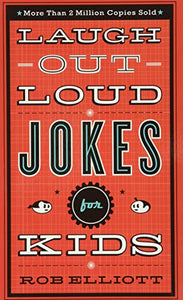 Laugh–Out–Loud Jokes for Kids 