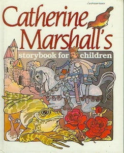 Catherine Marshall's Storybook for Children 