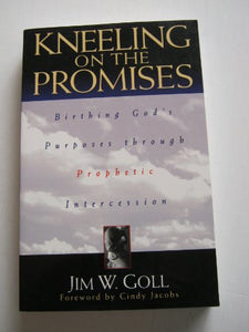 Kneeling on the Promises 