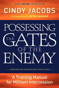 Possessing the Gates of the Enemy 