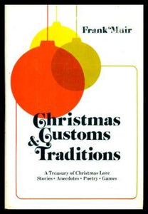 Christmas Customs and Traditions 