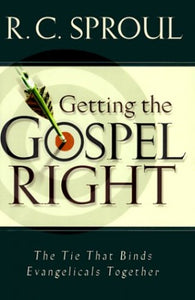 Getting the Gospel Right 