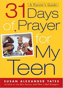 31 Days of Prayer for My Teen 