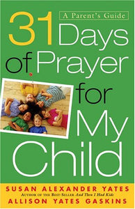 31 Days of Prayer for My Child 