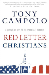 Red Letter Christians – A Citizen`s Guide to Faith and Politics 