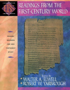 Readings from the First–Century World – Primary Sources for New Testament Study 