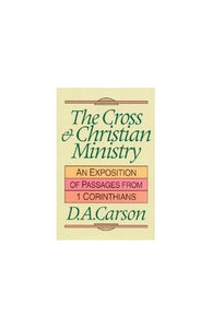 The Cross & Christian Ministry 